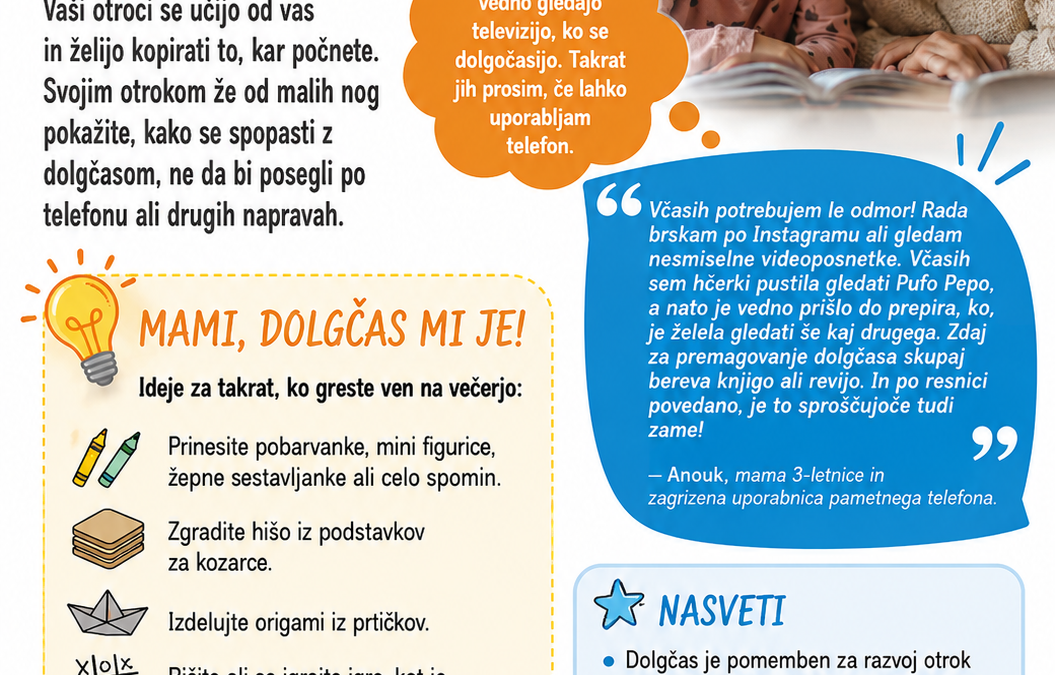 “Moji starši vedno gledajo televizijo, ko se dolgočasijo. Takrat jih prosim, če lahko uporabljam telefon.”